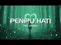 Download Lagu Penipu Hati [Lirik Lagu - Lyrics] Tata Janeeta