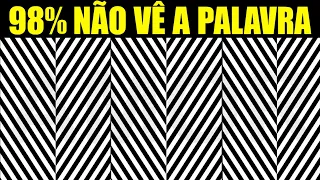 JOGOS INCRÍVEIS E ILUSÕES DE ÓTICA PARA TE DESAFIAR