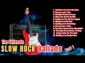 Download Lagu Slow Rock Full Album - Legendarische ballads die herinneringen oproepen (deel 1)