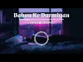 Bahon Ke Darmiyan(Slowed + Reverb) Khamoshi | The Musical | Feel The Beat