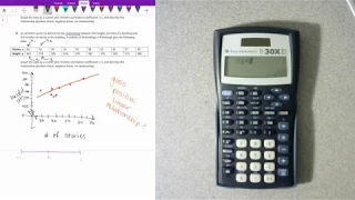 Making a scatter plot and using a TI-30XIIS to find the correlation coefficient