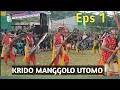Lagu EPS 1.NJEPAT SEMUA, GANAS KELUAR ARENA. KRIDO MANGGOLO UTOMO BANJARAN SALATIGA. eps 2 klik deskripsi