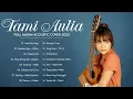 Lagu Tami Aulia Full Album Terbaik \u0026 Terhits 2023 | Saat Kau Pergi, Katakan Saja