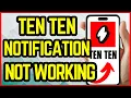 Hoe u het probleem met meldingen in Ten Ten kunt oplossen | Dit is de oplossing die u nodig hebt