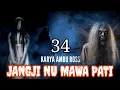 Download Lagu DONGENG SUNDA JANGJI NU MAWA PATI SERI KA  (34) KARYA AMBU ROSS