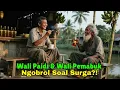 Download Lagu Kisah Nyata Wali Paidi Duduk Bersama Wali Pemabuk, Tak Disangka!
