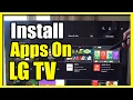 How to Install Apps to your LG TV Easy Tutorial