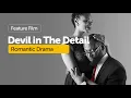 Download Lagu Devil in the Detail | Romantic Drama | A Shirley Frimpong-Manso Film | Sparrow Station