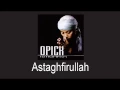 Download Lagu Opick - Astaghfirullah