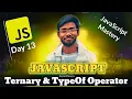 Ternary typeOf Operator in Javascript Js Operators