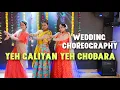 Download Lagu yeh Galiyan yeh chobara | Wedding Choreography | shadi dance | Ripanpreet sidhu | The Dance Mafia