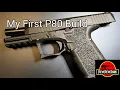 My First P80 Pistol Build