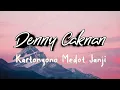 Denny Caknan- Kartonyono Medot Janji (Lirik/Lyric)