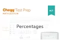 ACT Math Percentages - Chegg Test Prep