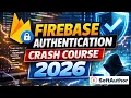 Firebase Authentication Crash Course 2026 JavaScript