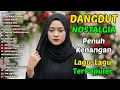 Lagu Tirai Cinta, Aku Rindu Padamu, Badai Biru | KUMPULAN LAGU DANGDUT NOSTALGIA YANG BIKIN CANDU