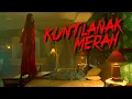 Lagu TERRORR KUNTILANAK PALING BERINGAS !!