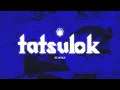 TATSULOK - ST. WOLF ✱