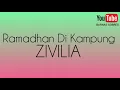 Download Lagu ZIVILIA - RAMADHAN DI KAMPUNG