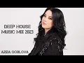 Download Lagu Aziza Qobilova - Deep House Music Mix 2023