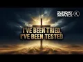 Lagu I’ve Been Tried, I’ve Been Tested • Sunday Service