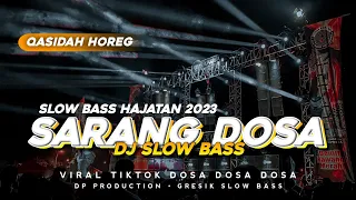 Download Dj Sarang Dosa Viral Tiktok • Qasidah Hajatan Horeg 2023 MP3