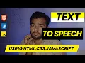 HTML CSS JavaScript Project Create a Text-to-Speech Application from Scratch