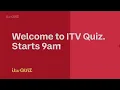 Launch of ITV Quiz 9th June 2025 9 00 AM BST