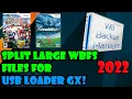 How to Split Large WBFS files for USB Loader GX 2022 Wii Backup Manager Tutorial