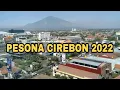 Lagu Pesona Cirebon 2022 (Drone View) perbandingan infrastruktur dan skyline