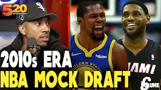 Jeff Teague s NBA MOCK DRAFT LeBron James Steph Curry Kevin Durant BEST of 2010s Club 520
