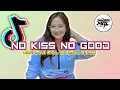 Download Lagu NO KISS NO GOOD - DISCO LATIN 🌴🌴 - ( JANUARD MGL x MASE RMXR ) - REMIX!!#lagubaratremix