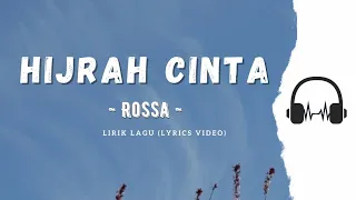 Download Hijrah Cinta - Rossa (Lirik Lagu) | Lyrics Video MP3