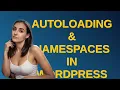 Wordpress Autoloading Namespaces in WordPress Plugins Themes Can it Work