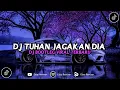 Download Lagu DJ JUNGLE DUTCH TUHAN JAGAKAN DIA || DJ KANE VIRAL TIKTOK 2023