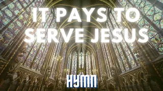 it pays to serve jesus hymn adebunmi