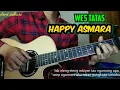 Wes Tatas - Happy Asmara | fingerstyle guitar cover + lirik