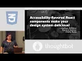 Accessibility Flavored React Components