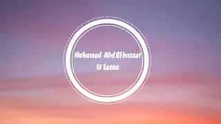                        ولسة   محمد عبد الباسط دندنها