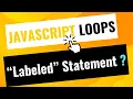 Understanding Labeled Statements in JavaScript Learn Coding Web Development Tutorial