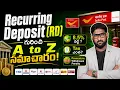 Recurring Deposit RD Explained in Telugu - Post Office RD Tax 8 5 Penality A to Z
