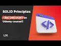 SOLID Principles BIG DISCOUNT on Udemy course about Code Smells