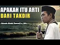 Lagu Apakah Itu Takdir | Ceramah Ustadz Abdul Somad 