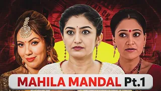 why we all hate mahila mandal in tmkoc