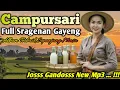 Download Lagu FULL ALBUM SRAGENAN CAMPURSARI PALING ENAK SUPER MANTUL // CAMPURSARI GAYENG PALING ENAK DIDENGAR