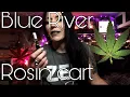 Blue river ROSIN CART REVIEW