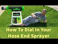 How To Use A Hose End Sprayer - The Basics Dialing In Your Hose End Sprayer For Liquid Fertilizers