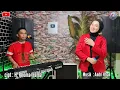 DUET HEBOH  ANDRI KHAN & NANI MASNUR BAWAKAN LAGU SANTAI