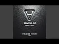 Download Lagu I Wanna Go (Extended Mix)