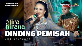 mira kirana dinding pemisah kedhaton musik campursari official music video 